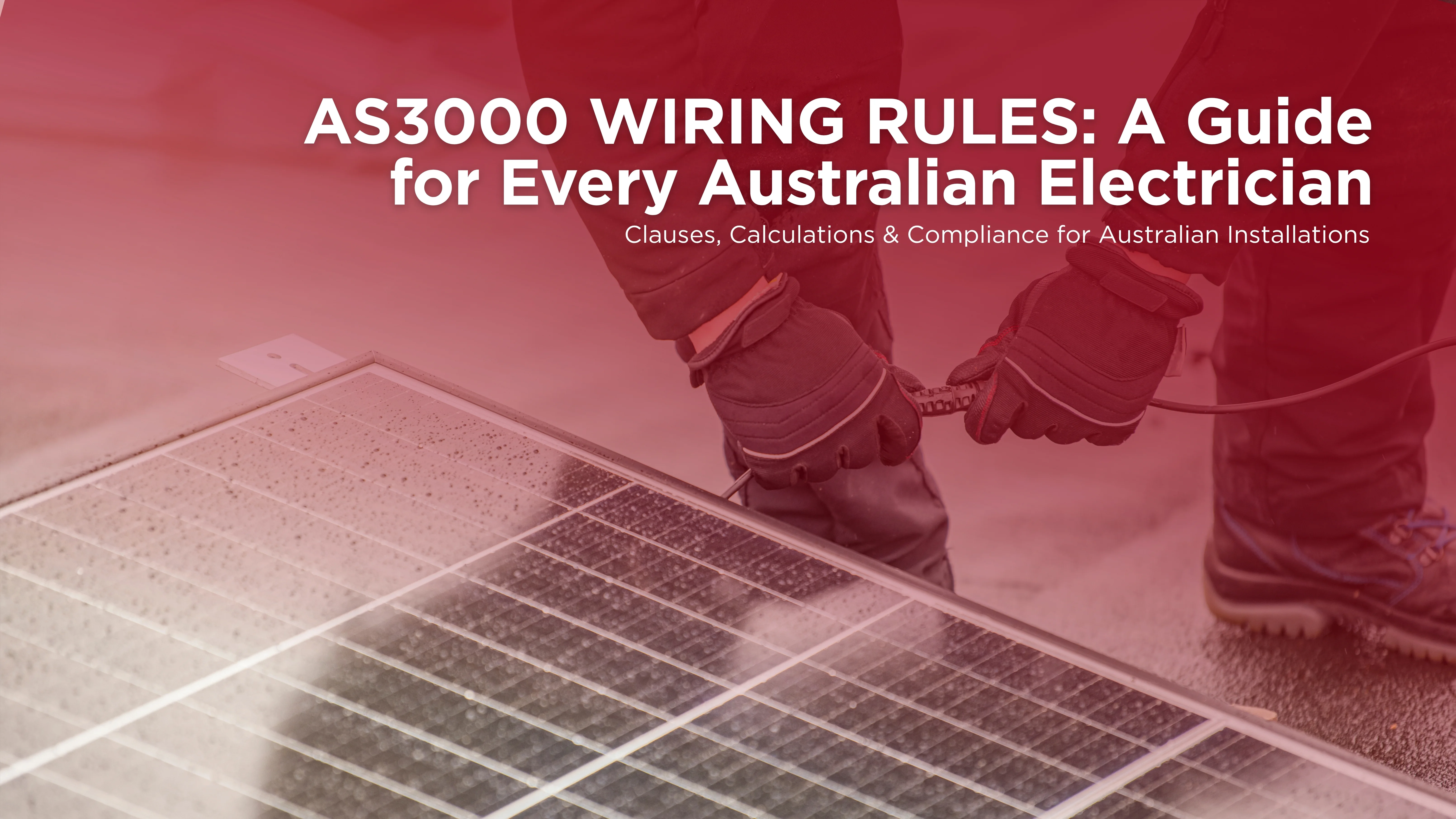 Cable Sizing Under the AS3000 Wiring Rules