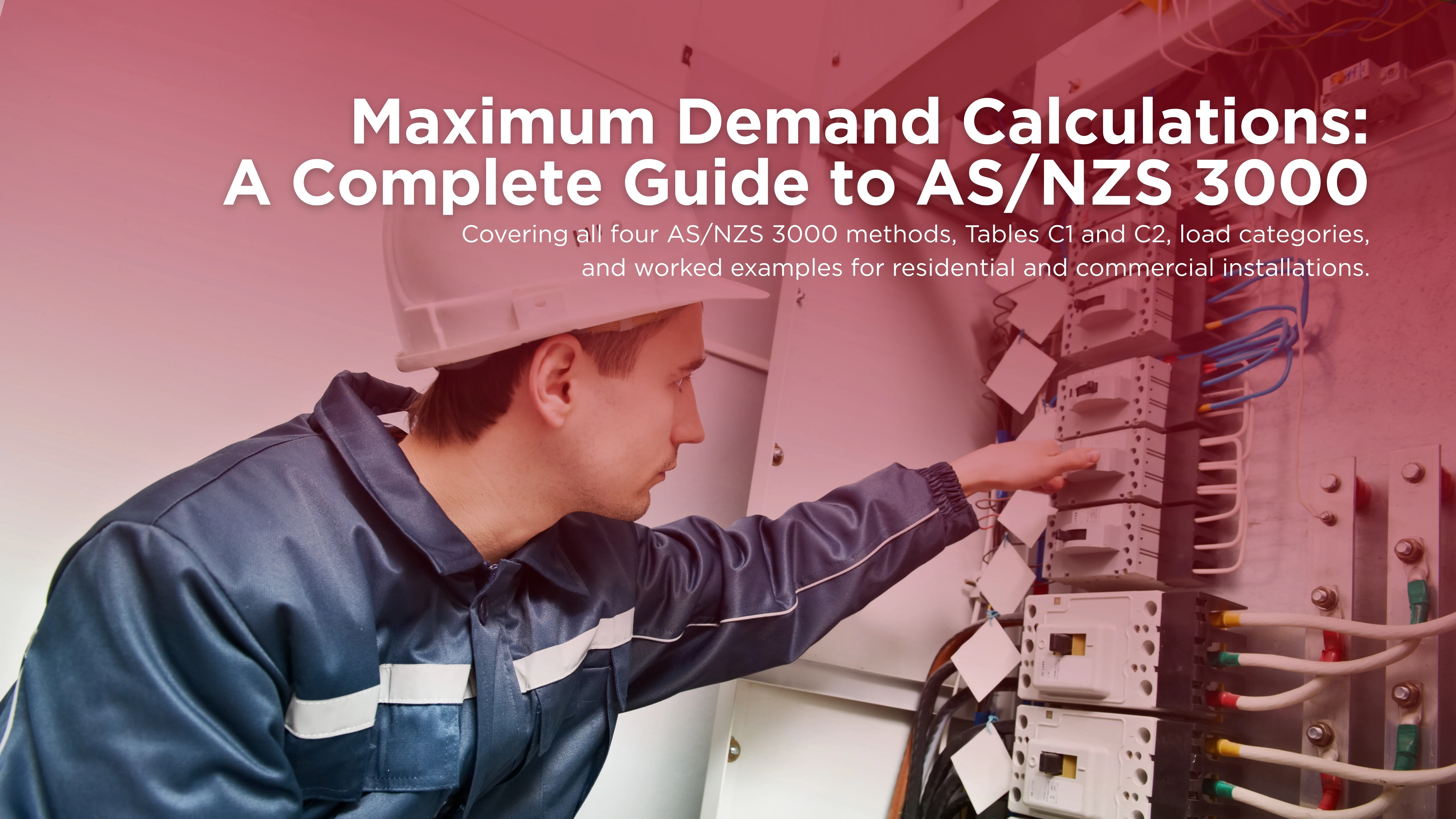 Maximum Demand Calculations: A Complete Guide to AS/NZS 3000